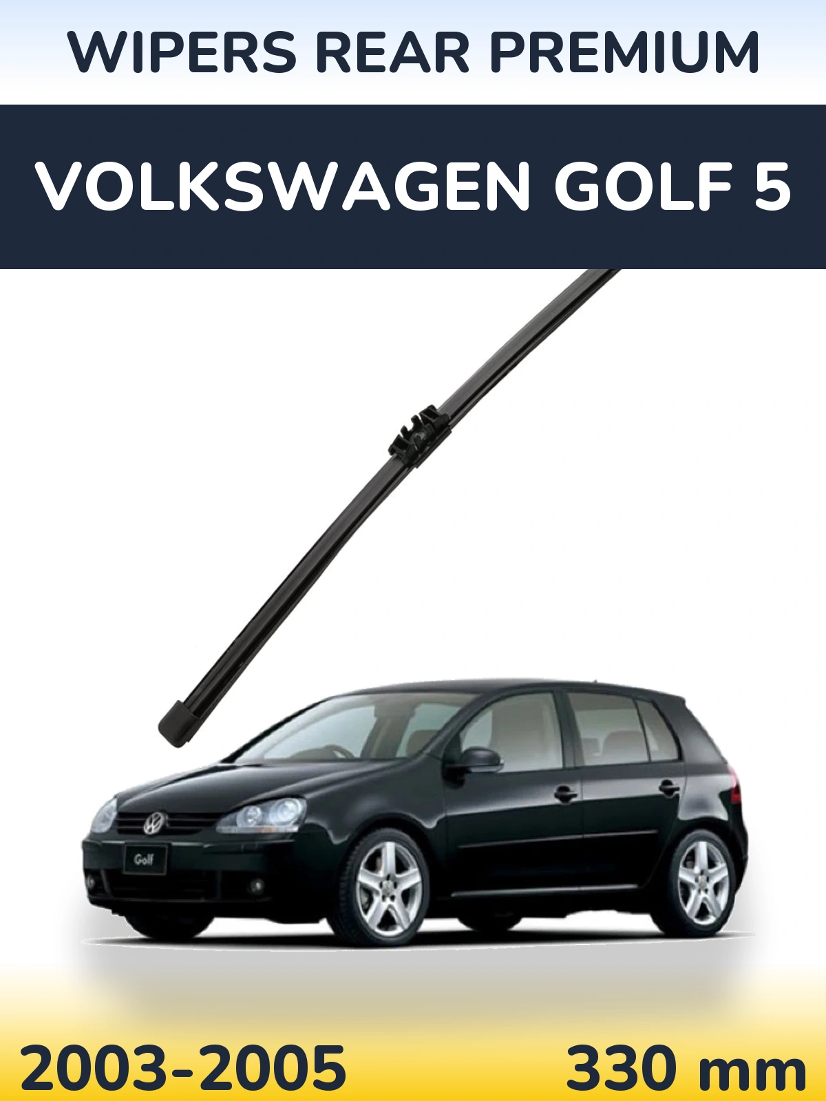 Tylna wycieraczka WIPERS REAR PREMIUM 330 mm do Volkswagen Golf 5 2003-2005
