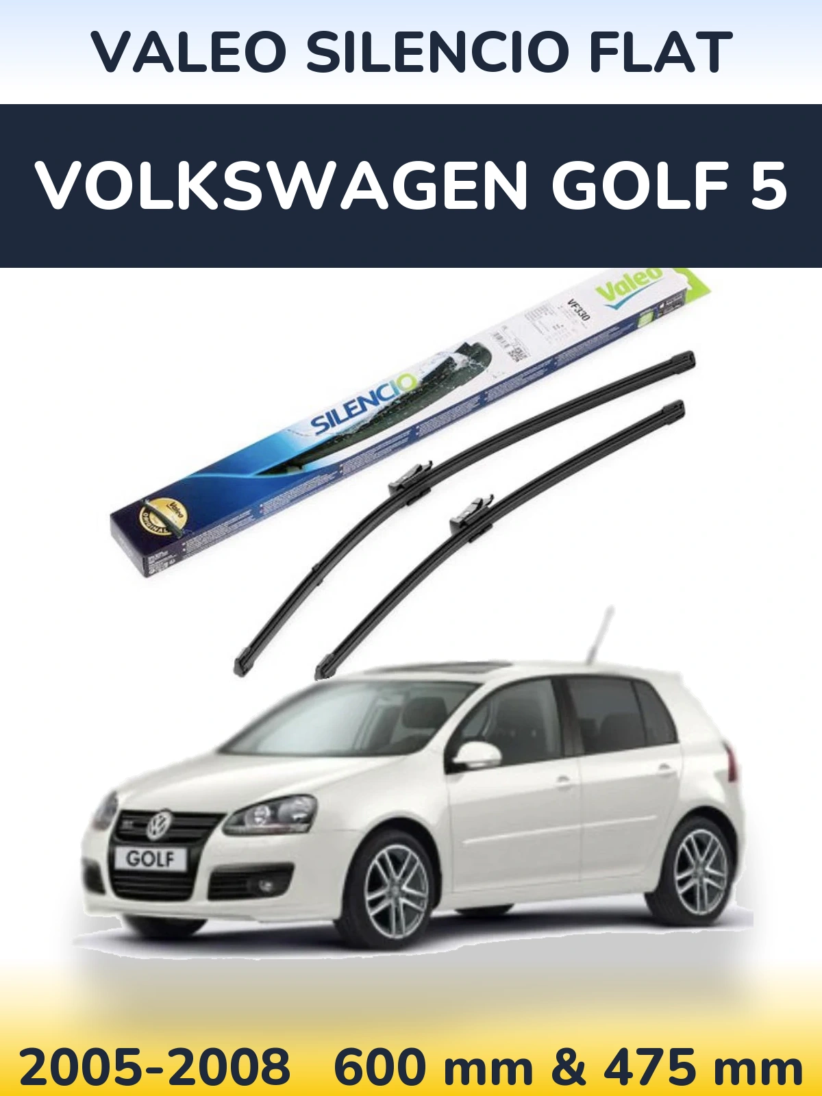 Комплект передних дворников Valeo Silencio Flat 600 & 475 мм для Volkswagen Golf 5 2005-2008