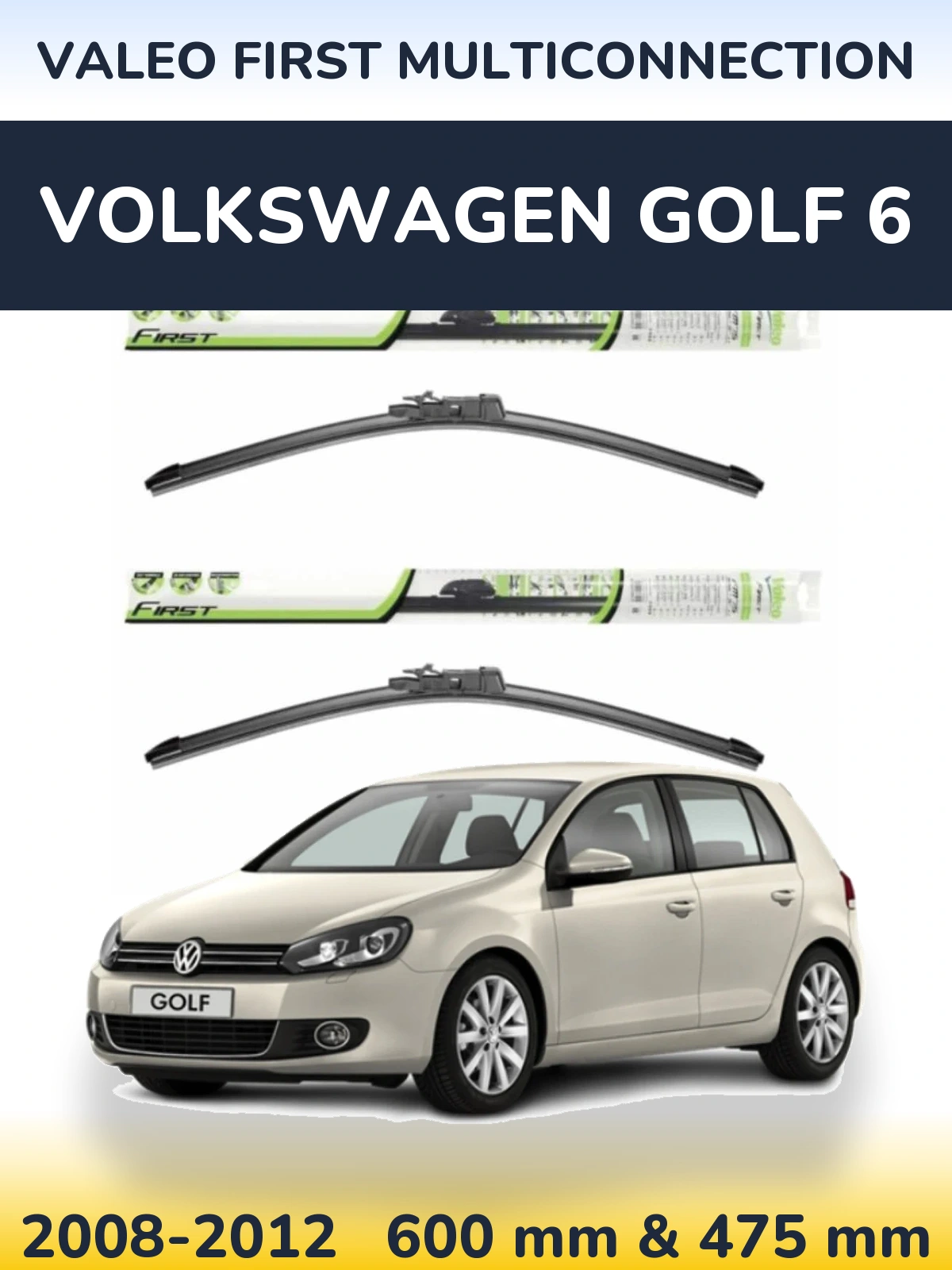 Komplet przednich wycieraczek Valeo First MultiConnection 600 & 475 mm do Volkswagen Golf 6 2008-2012