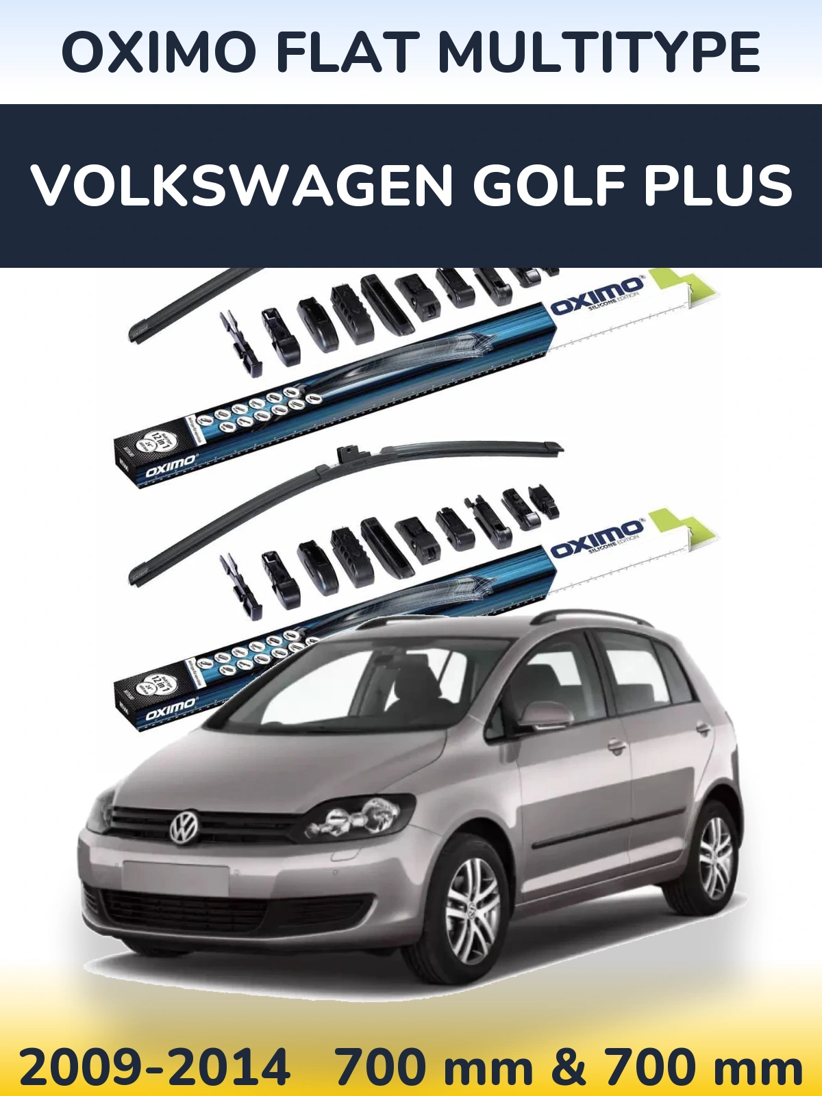 Komplet przednich wycieraczek Oximo Flat MultiType 700 & 700 mm do Volkswagen Golf Plus 2009-2014