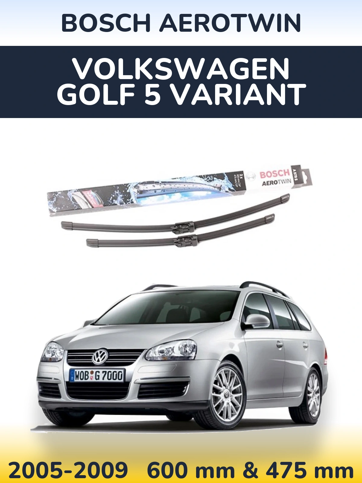 Komplet przednich wycieraczek BOSCH AeroTwin 600 & 475 mm do Volkswagen Golf 5 Variant 2005-2009