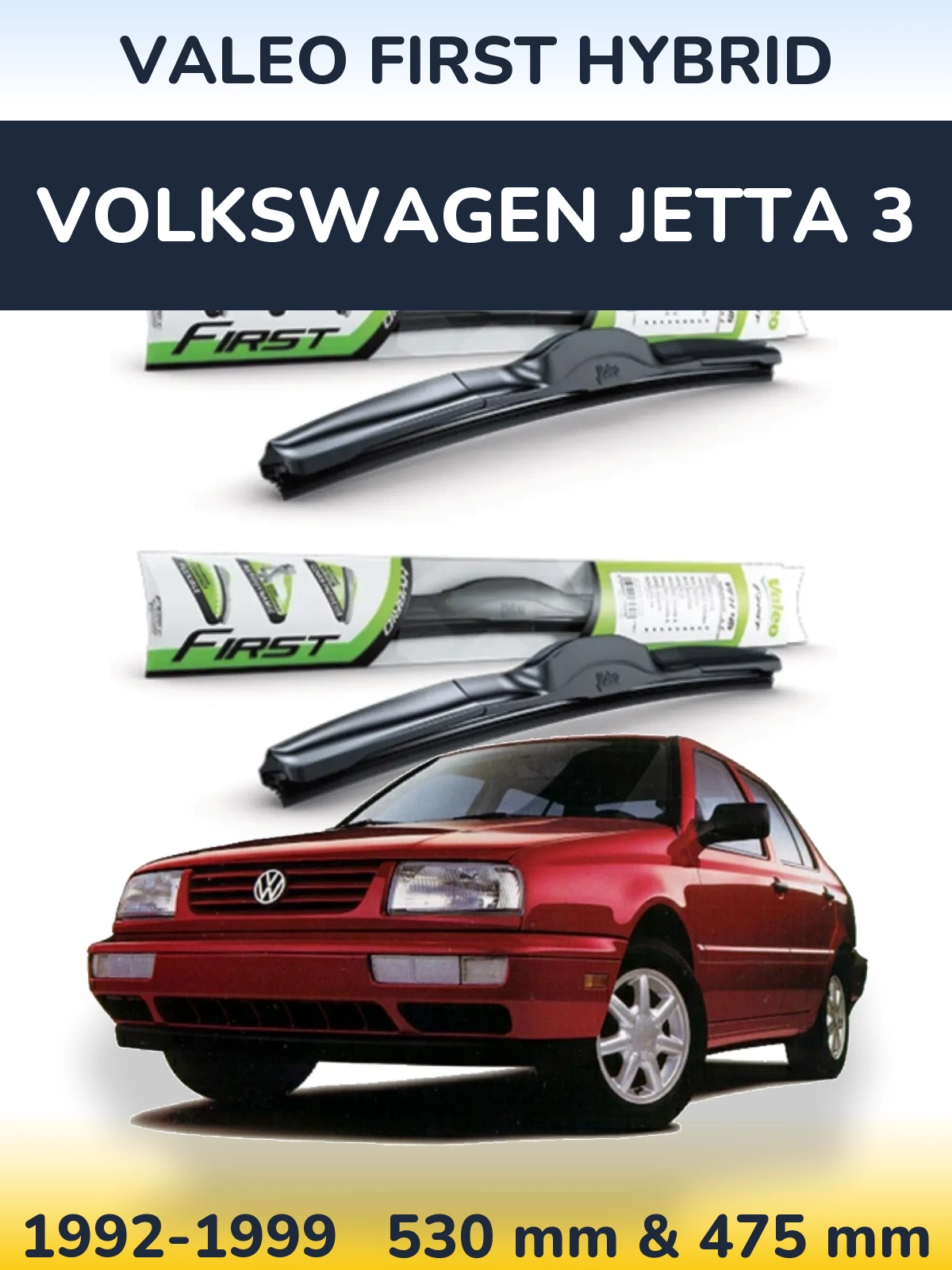 Komplet przednich wycieraczek Valeo First Hybrid 530 & 475 mm do Volkswagen Jetta 3 1992-1999