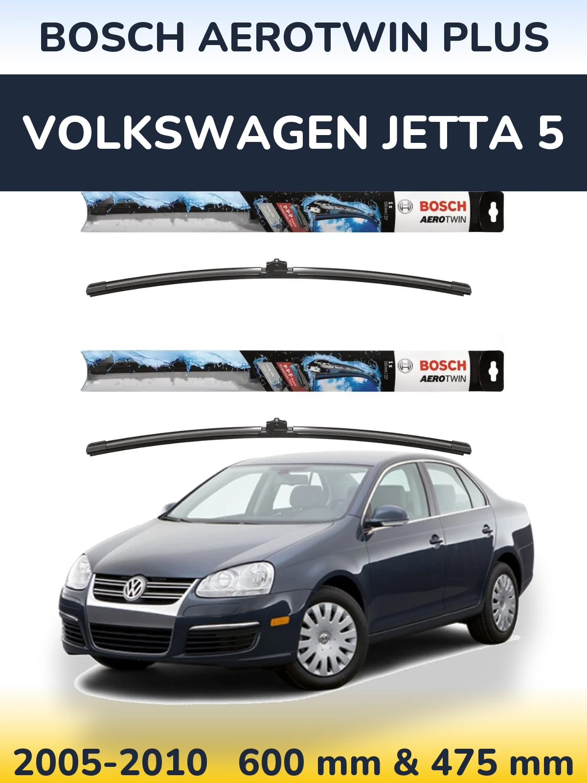 Komplet przednich wycieraczek BOSCH AeroTwin Plus 600 & 475 mm do Volkswagen Jetta 5 2005-2010