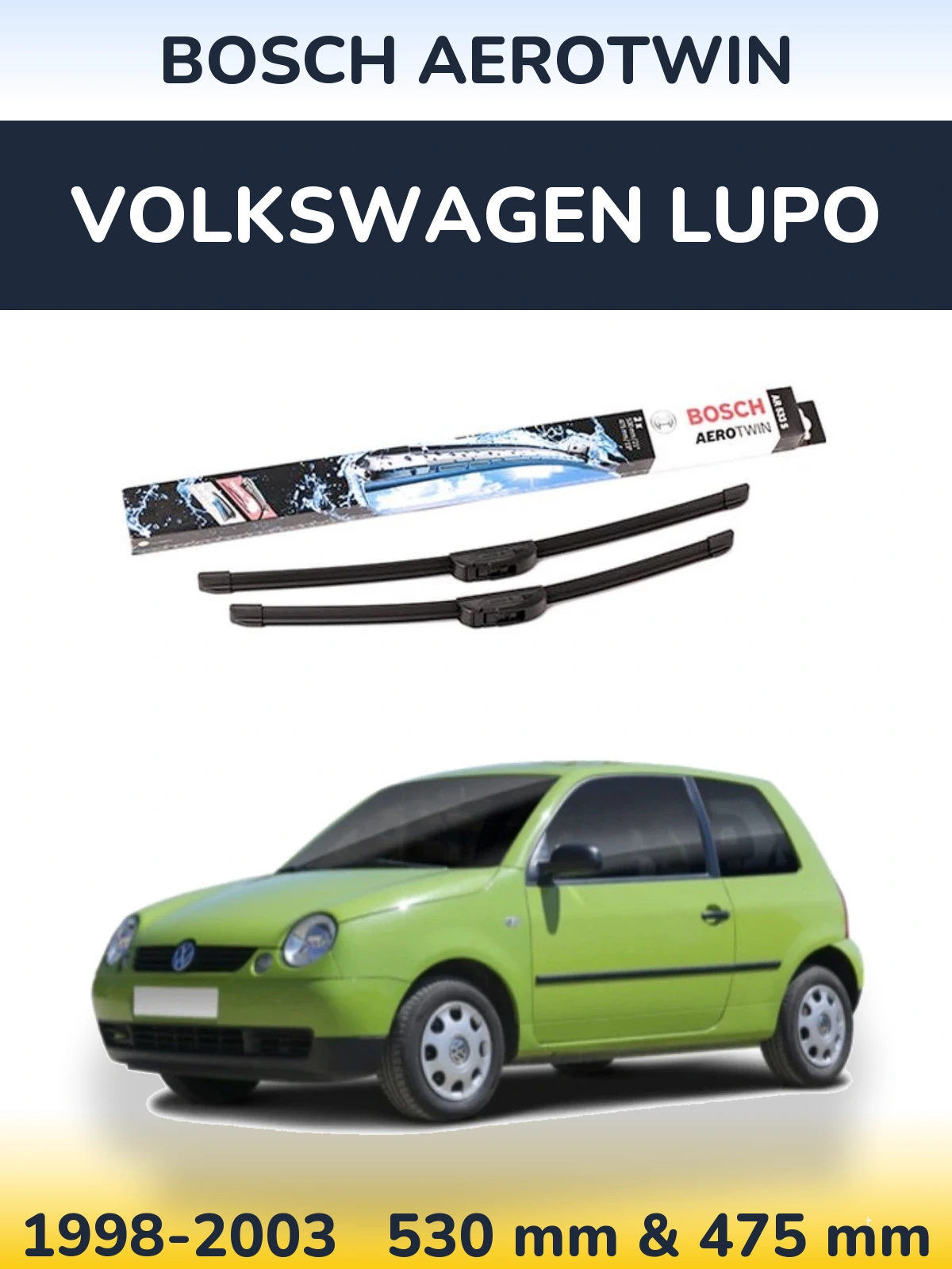Komplet przednich wycieraczek BOSCH AeroTwin 530 & 475 mm do Volkswagen Lupo 1998-2003