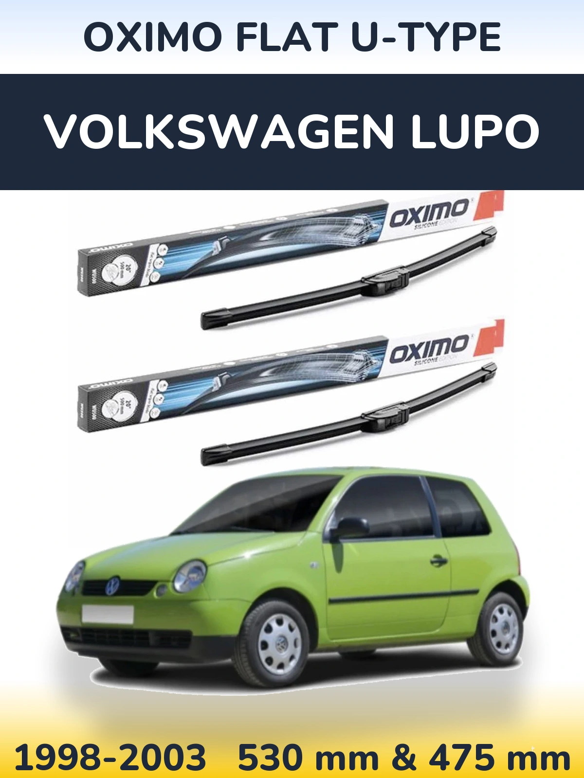 Komplet przednich wycieraczek Oximo Flat U-type 530 & 475 mm do Volkswagen Lupo 1998-2003