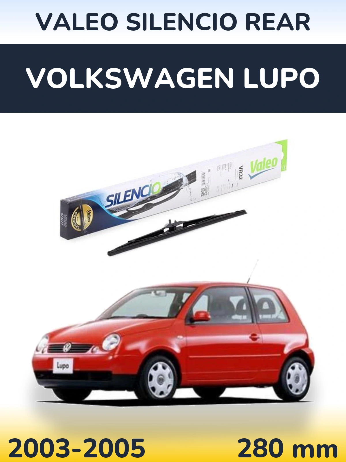 Задний дворник Valeo Silencio Rear 280 мм для Volkswagen Lupo 2003-2005