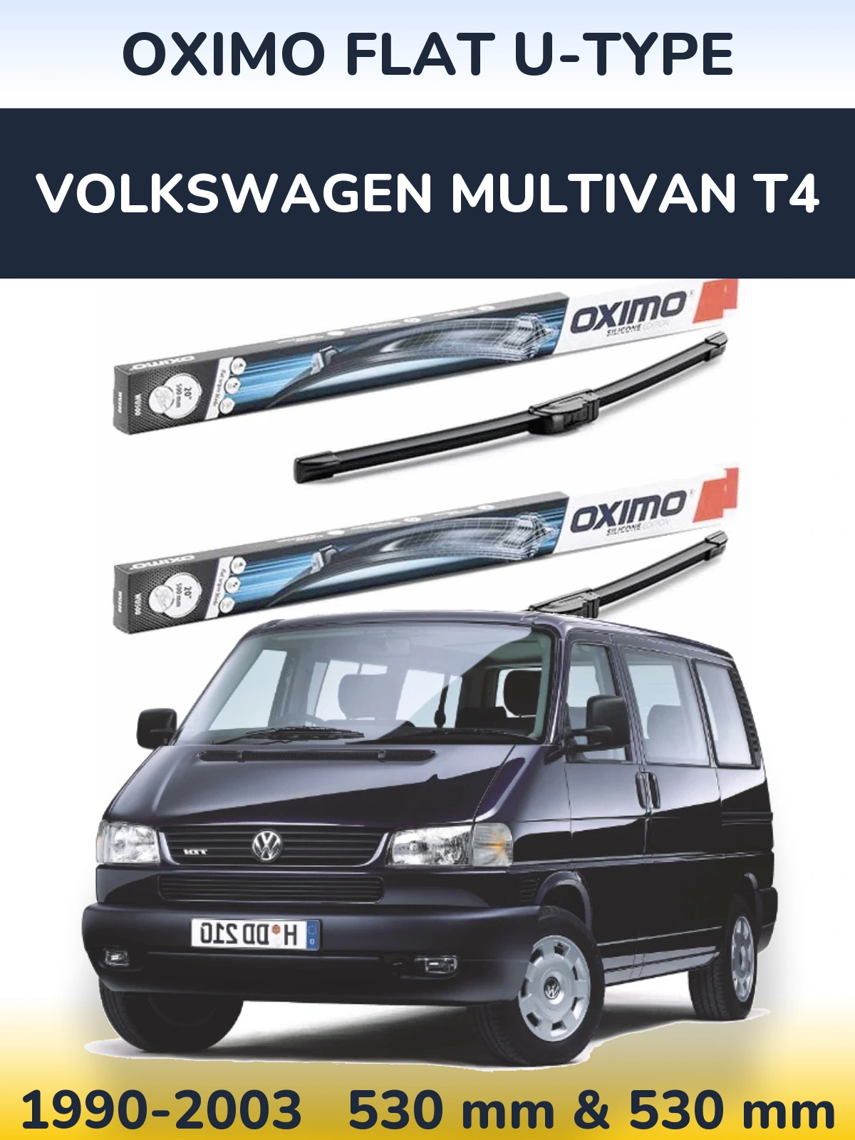 Komplet przednich wycieraczek Oximo Flat U-type 530 & 530 mm do Volkswagen Multivan T4 1990-2003