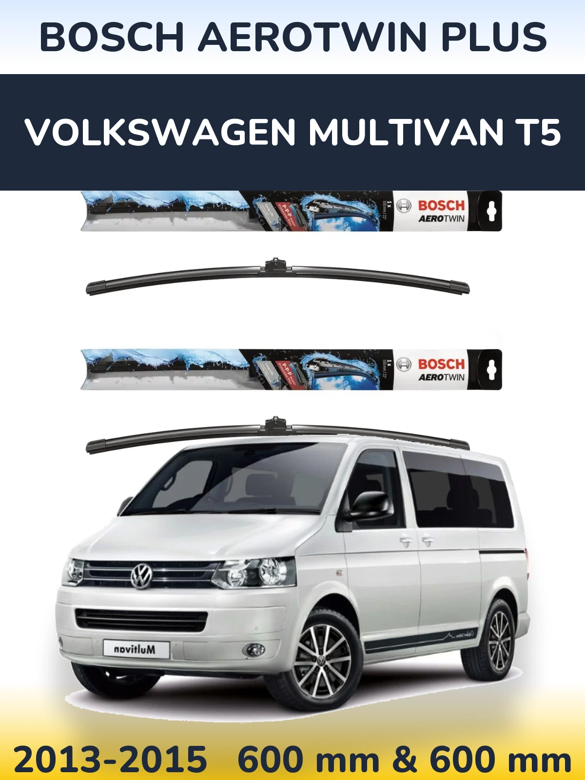 Komplet przednich wycieraczek BOSCH AeroTwin Plus 600 & 600 mm do Volkswagen Multivan T5 2013-2015