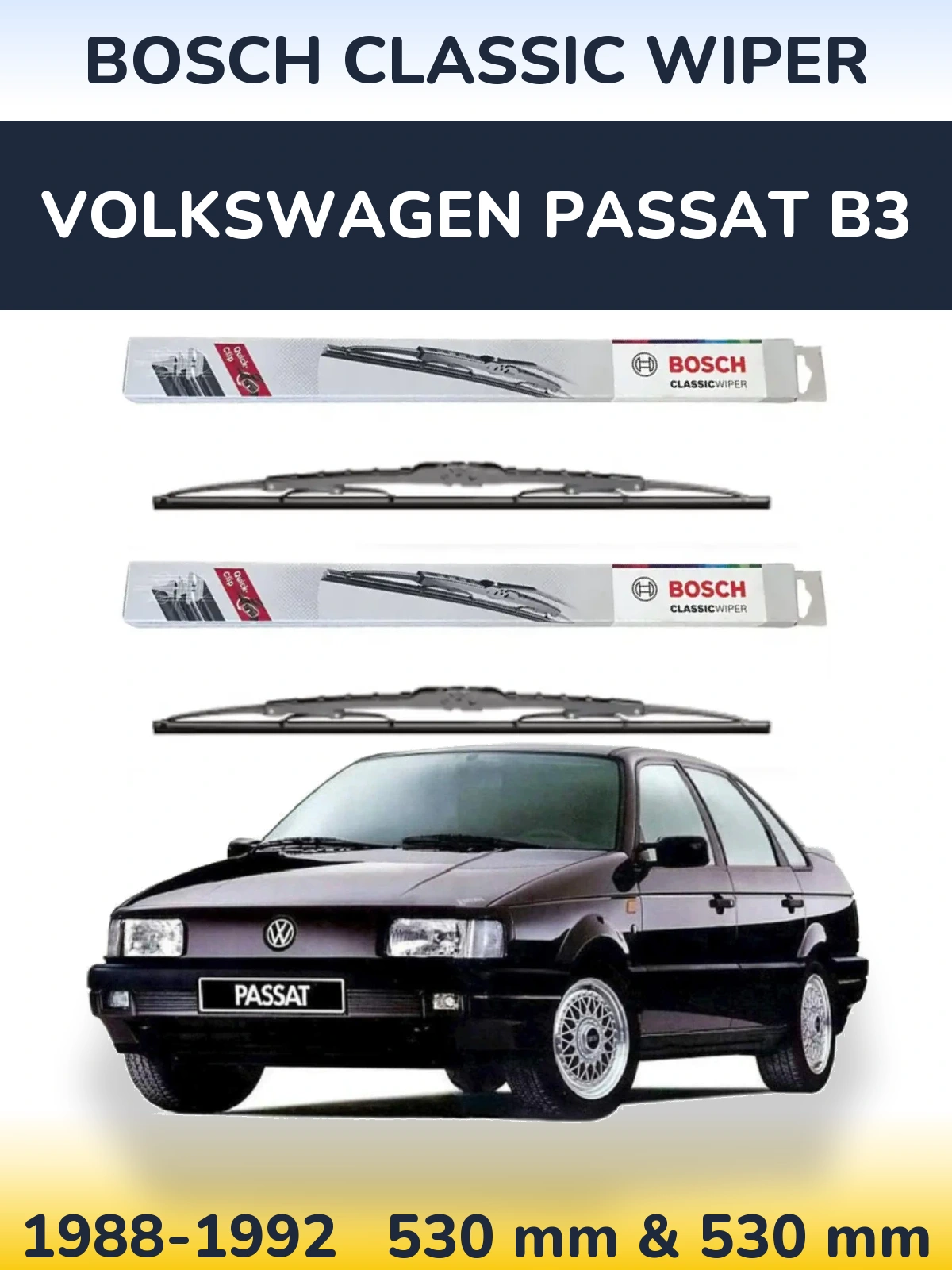 Komplet przednich wycieraczek BOSCH Classic Wiper 530 & 530 mm do Volkswagen Passat B3 1988-1992