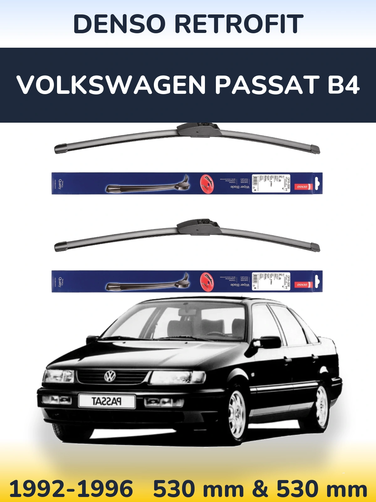 Komplet przednich wycieraczek Denso Retrofit 530 & 530 mm do Volkswagen Passat B4 1992-1996