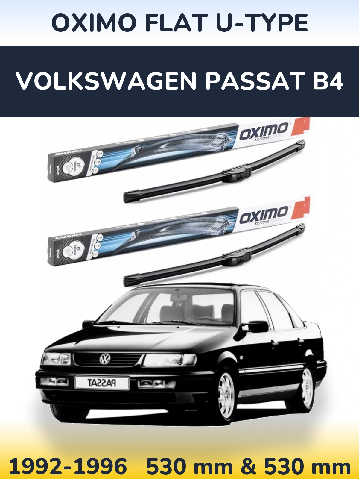 Komplet przednich wycieraczek Oximo Flat U-type 530 & 530 mm do Volkswagen Passat B4 1992-1996