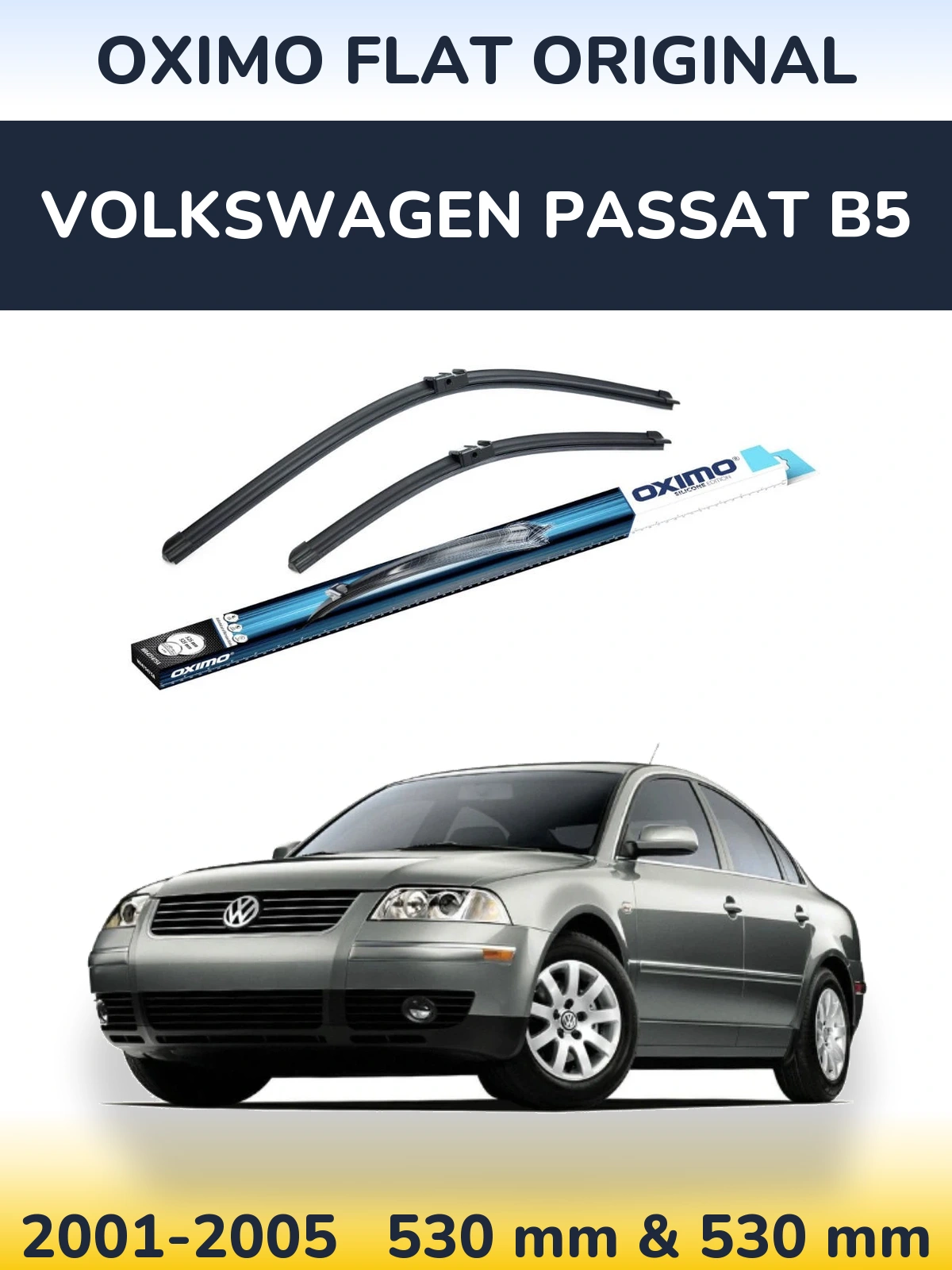 Komplet przednich wycieraczek Oximo Flat Original 530 & 530 mm do Volkswagen Passat B5 2001-2005