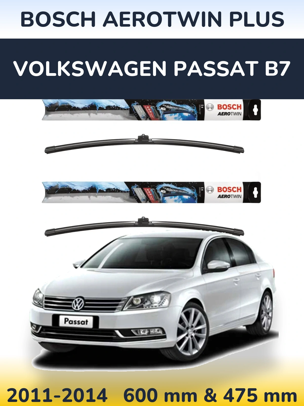 Комплект передних дворников BOSCH AeroTwin Plus 600 & 475 мм для Volkswagen Passat B7 2011-2014