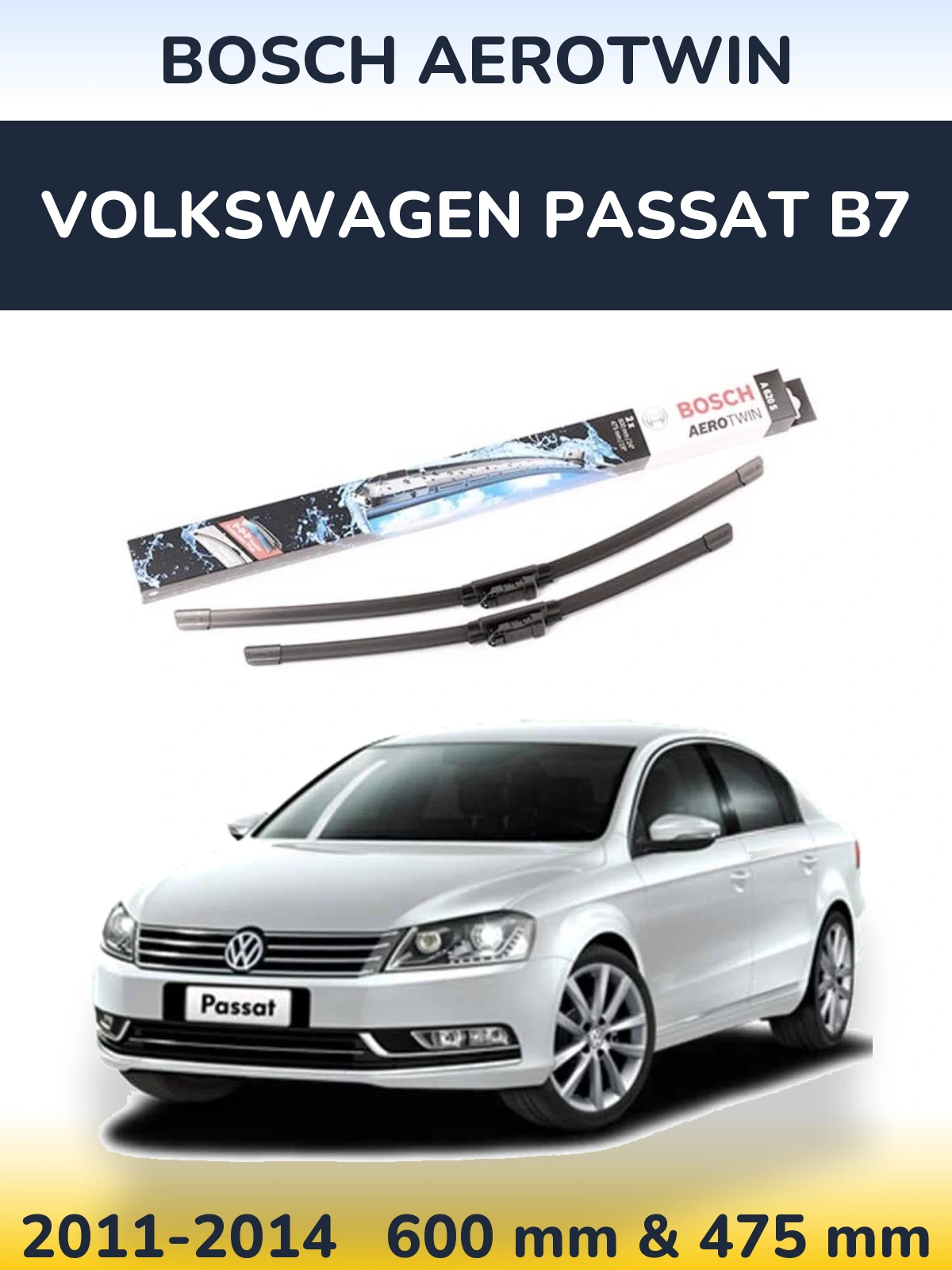 Комплект передних дворников BOSCH AeroTwin 600 & 475 мм для Volkswagen Passat B7 2011-2014