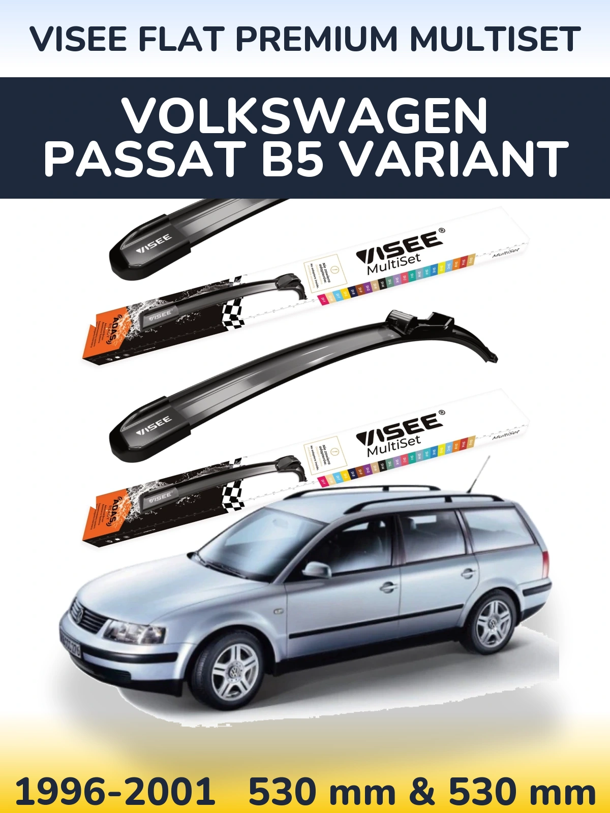 Komplet przednich wycieraczek VISEE FLAT PREMIUM MultiSet 530 & 530 mm do Volkswagen Passat B5 Variant 1996-2001