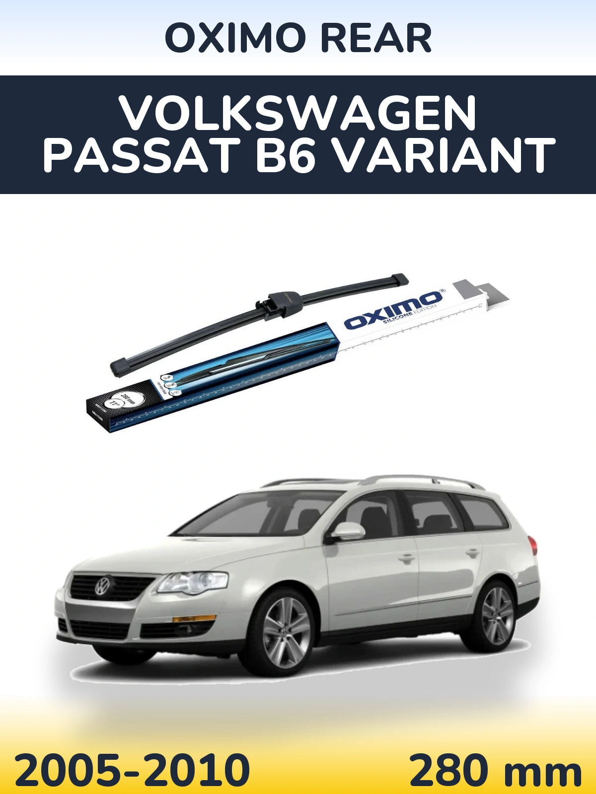 Tylna wycieraczka Oximo Rear 280 mm do Volkswagen Passat B6 Variant 2005-2010