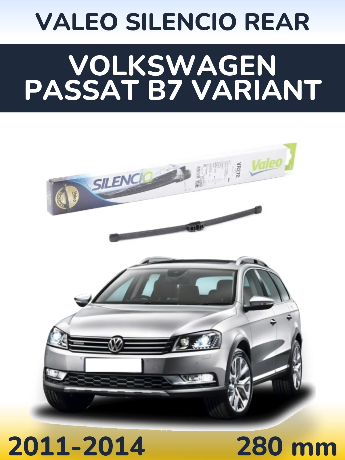 Задний дворник Valeo Silencio Rear 280 мм для Volkswagen Passat B7 Variant 2011-2014