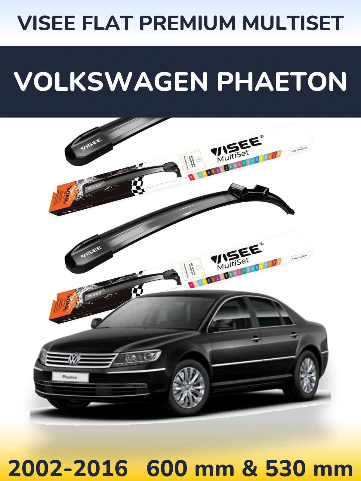 Komplet przednich wycieraczek VISEE FLAT PREMIUM MultiSet 600 & 530 mm do Volkswagen Phaeton 2002-2016
