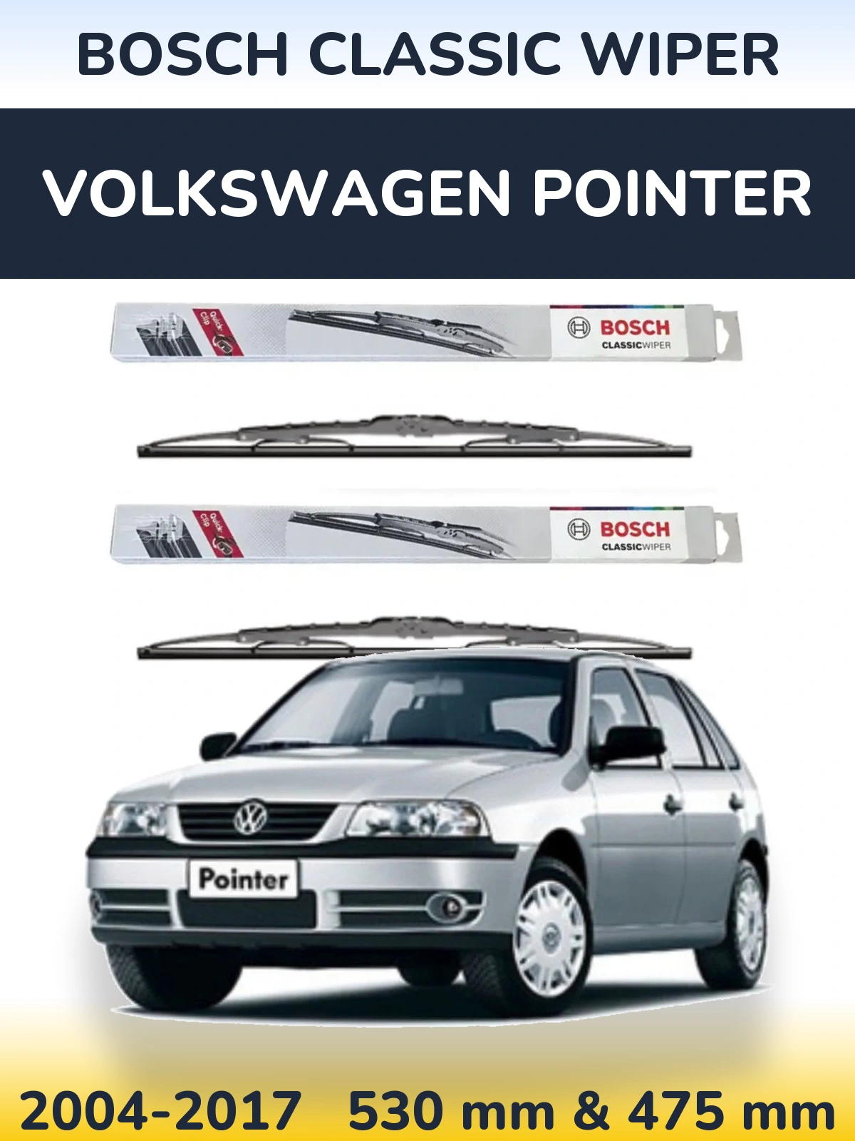 Komplet przednich wycieraczek BOSCH Classic Wiper 530 & 475 mm do Volkswagen Pointer 2004-2017