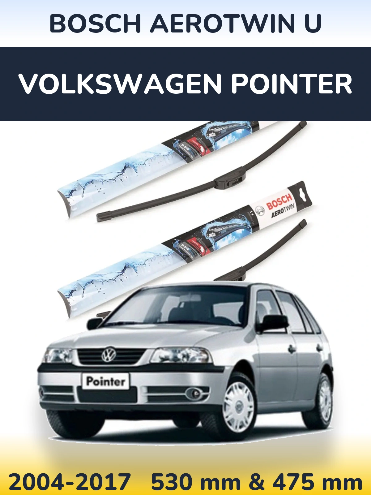 Komplet przednich wycieraczek BOSCH AeroTwin U 530 & 475 mm do Volkswagen Pointer 2004-2017