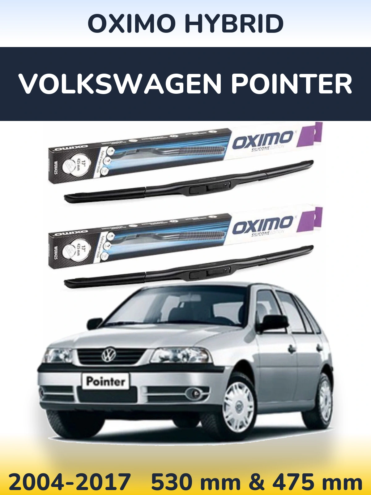Komplet przednich wycieraczek Oximo Hybrid 530 & 475 mm do Volkswagen Pointer 2004-2017