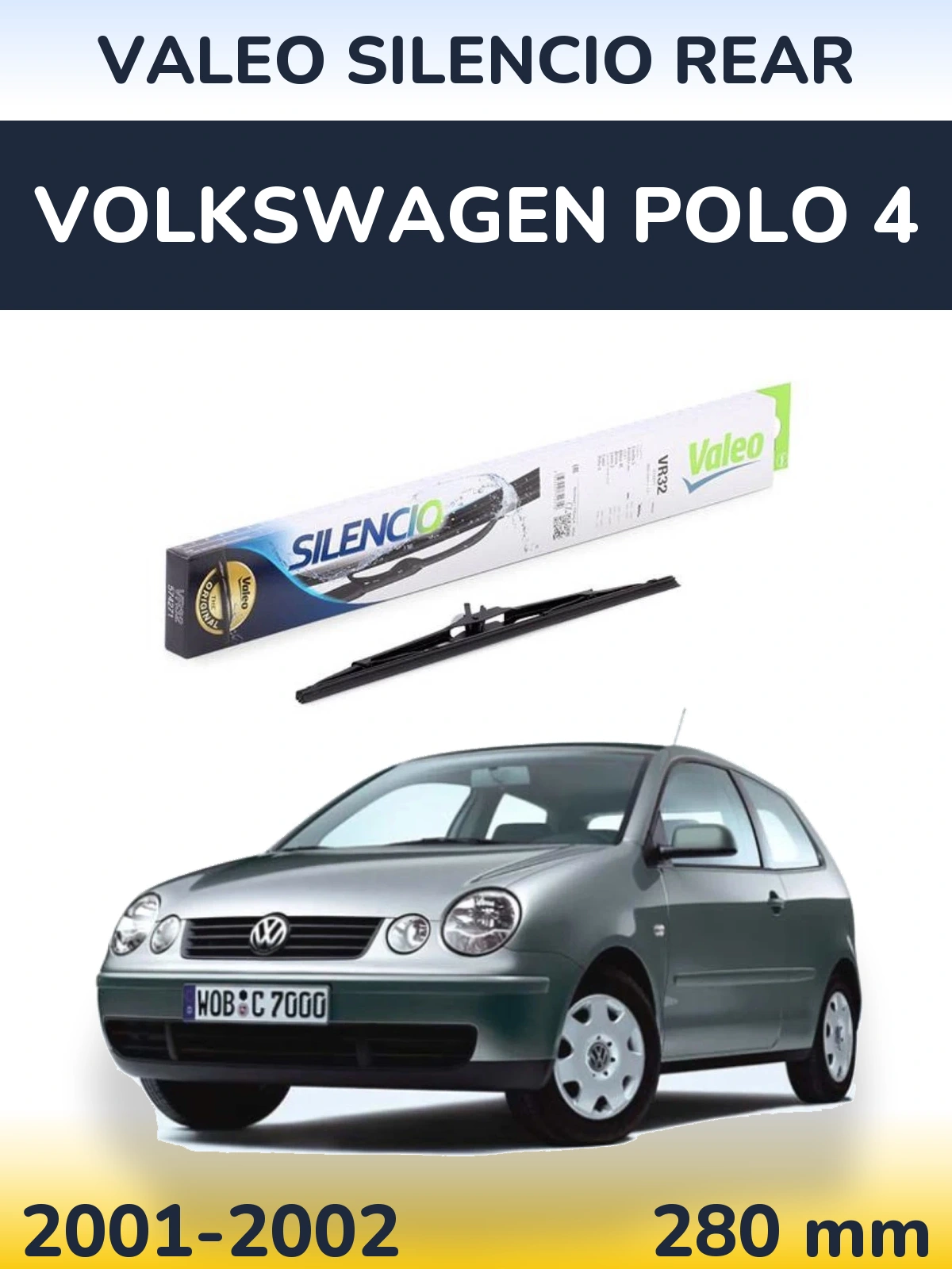 Rear wiper blade Valeo Silencio Rear 280 mm for Volkswagen Polo 4 2001-2002