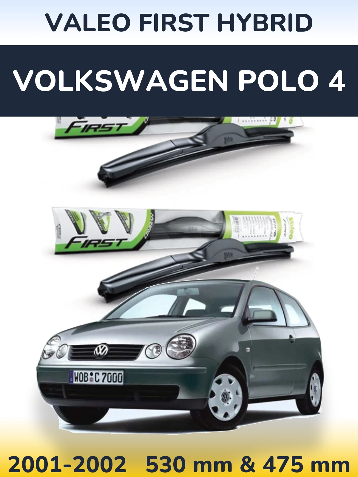 Komplet przednich wycieraczek Valeo First Hybrid 530 & 475 mm do Volkswagen Polo 4 2001-2002