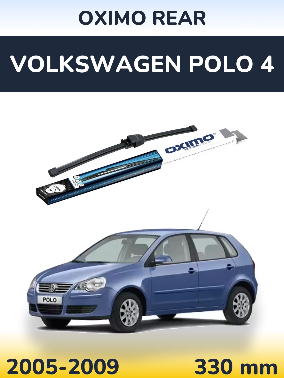 Tylna wycieraczka Oximo Rear 330 mm do Volkswagen Polo 4 2005-2009