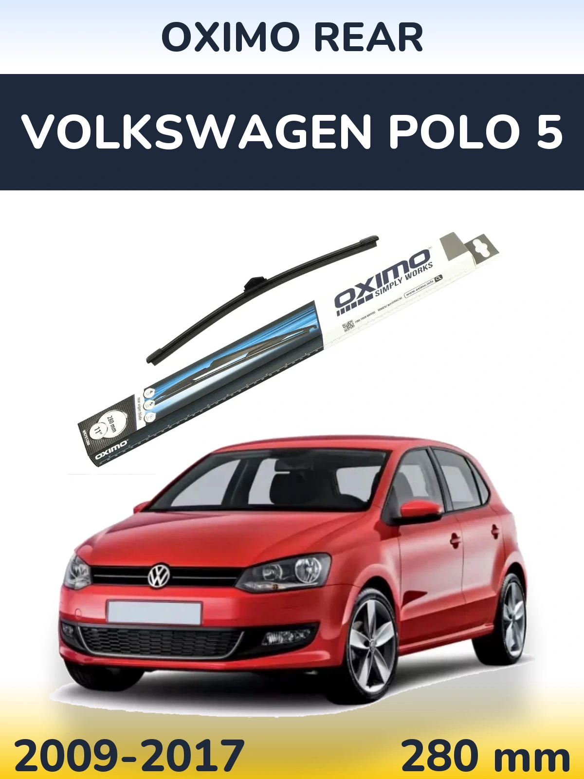 Tylna wycieraczka Oximo Rear 280 mm do Volkswagen Polo 5 2009-2017