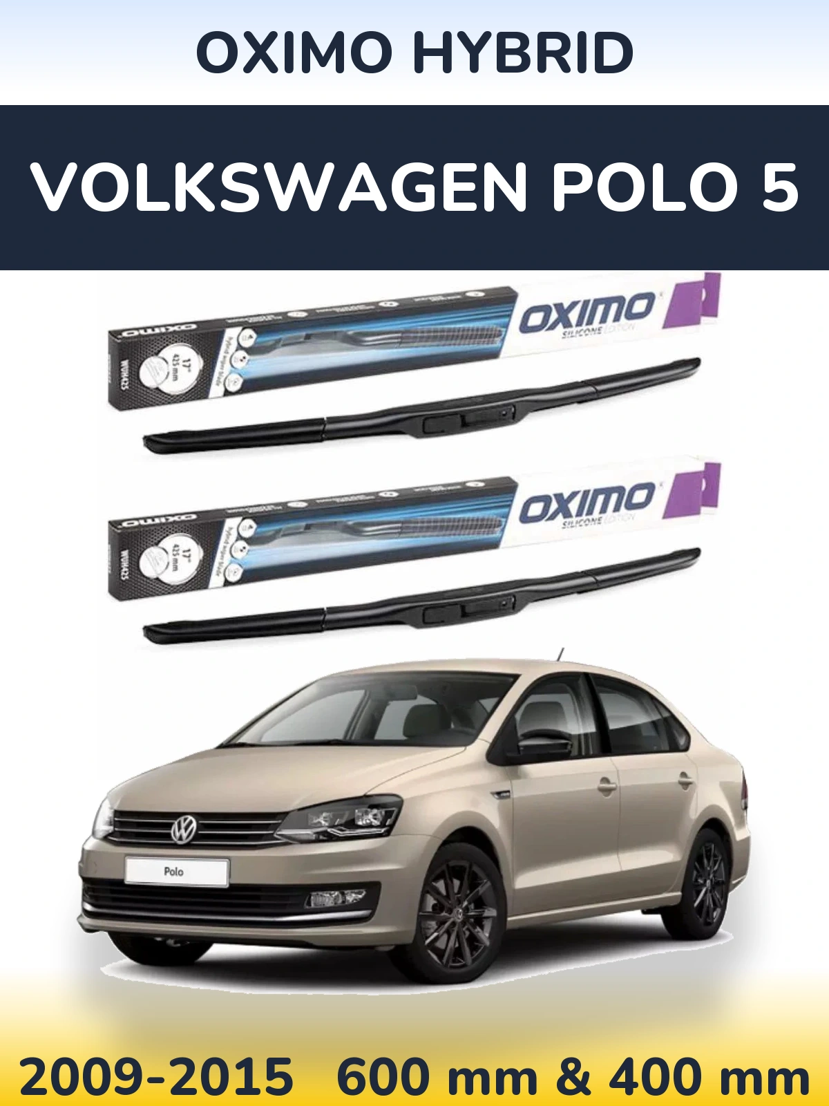 Komplet przednich wycieraczek Oximo Hybrid 600 & 400 mm do Volkswagen Polo 5 2009-2015