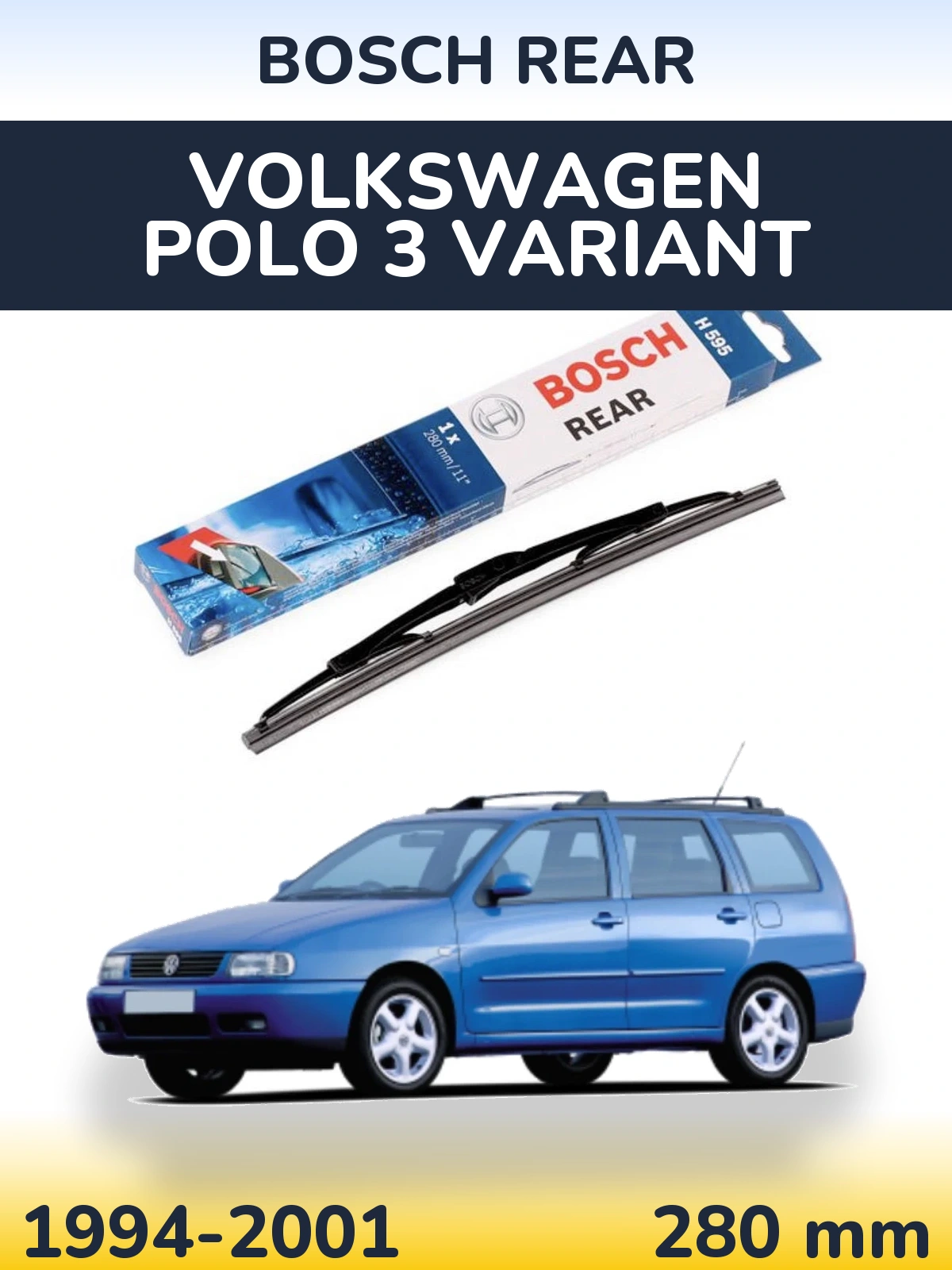 Tylna wycieraczka BOSCH Rear 280 mm do Volkswagen Polo 3 Variant 1994-2001