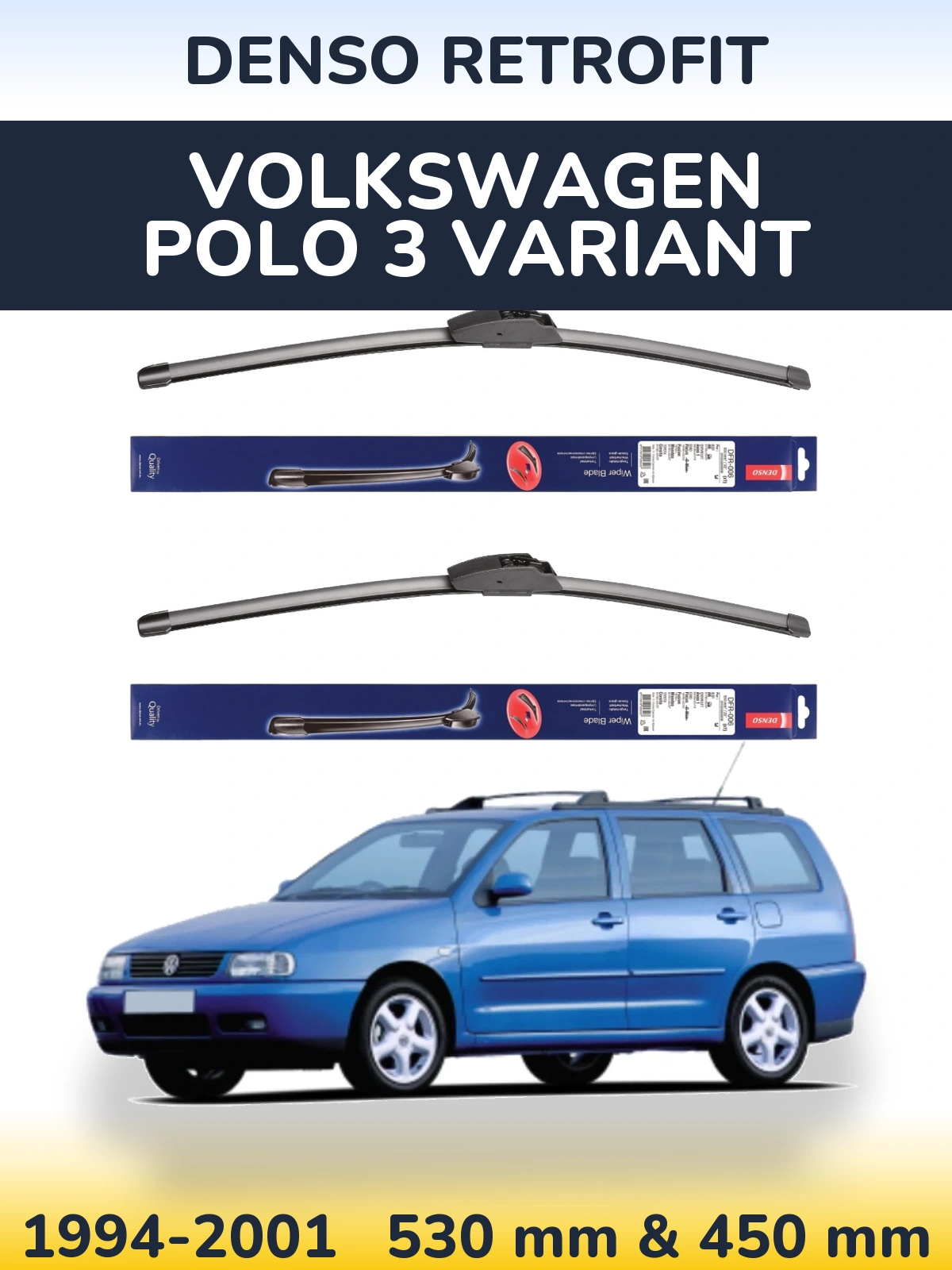 Komplet przednich wycieraczek Denso Retrofit 530 & 450 mm do Volkswagen Polo 3 Variant 1994-2001