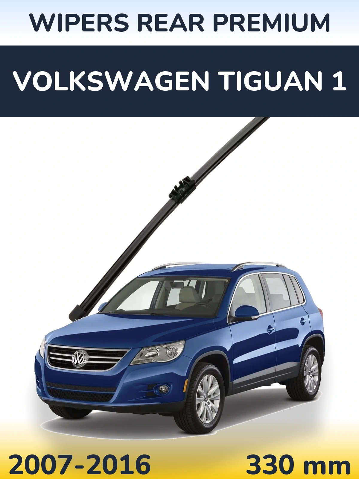 Tylna wycieraczka WIPERS REAR PREMIUM 330 mm do Volkswagen Tiguan 1 2007-2016
