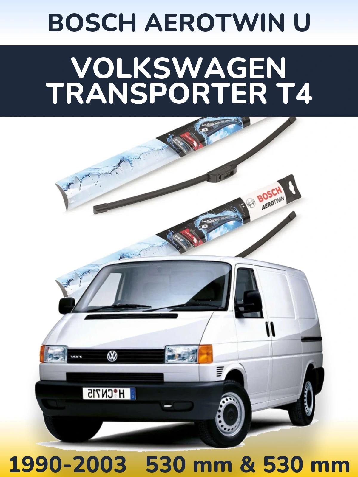 Komplet przednich wycieraczek BOSCH AeroTwin U 530 & 530 mm do Volkswagen Transporter T4 1990-2003