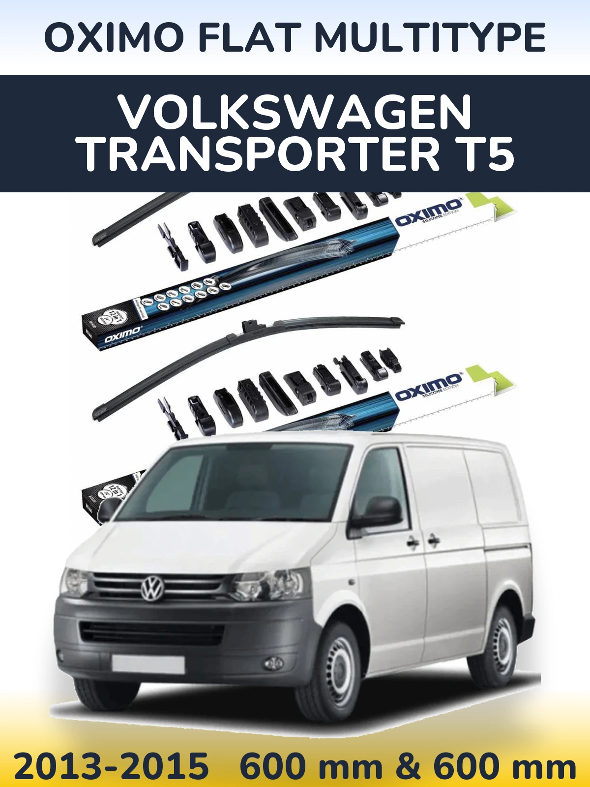 Komplet przednich wycieraczek Oximo Flat MultiType 600 & 600 mm do Volkswagen Transporter T5 2013-2015