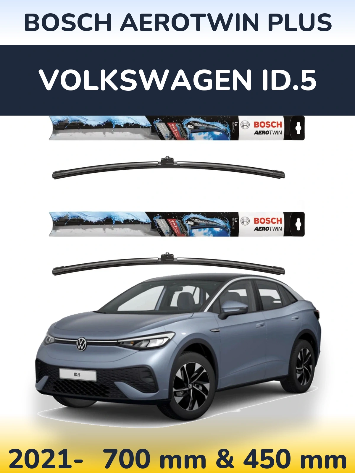 Комплект передних дворников BOSCH AeroTwin Plus 700 & 450 мм для Volkswagen ID.5 2021-2026