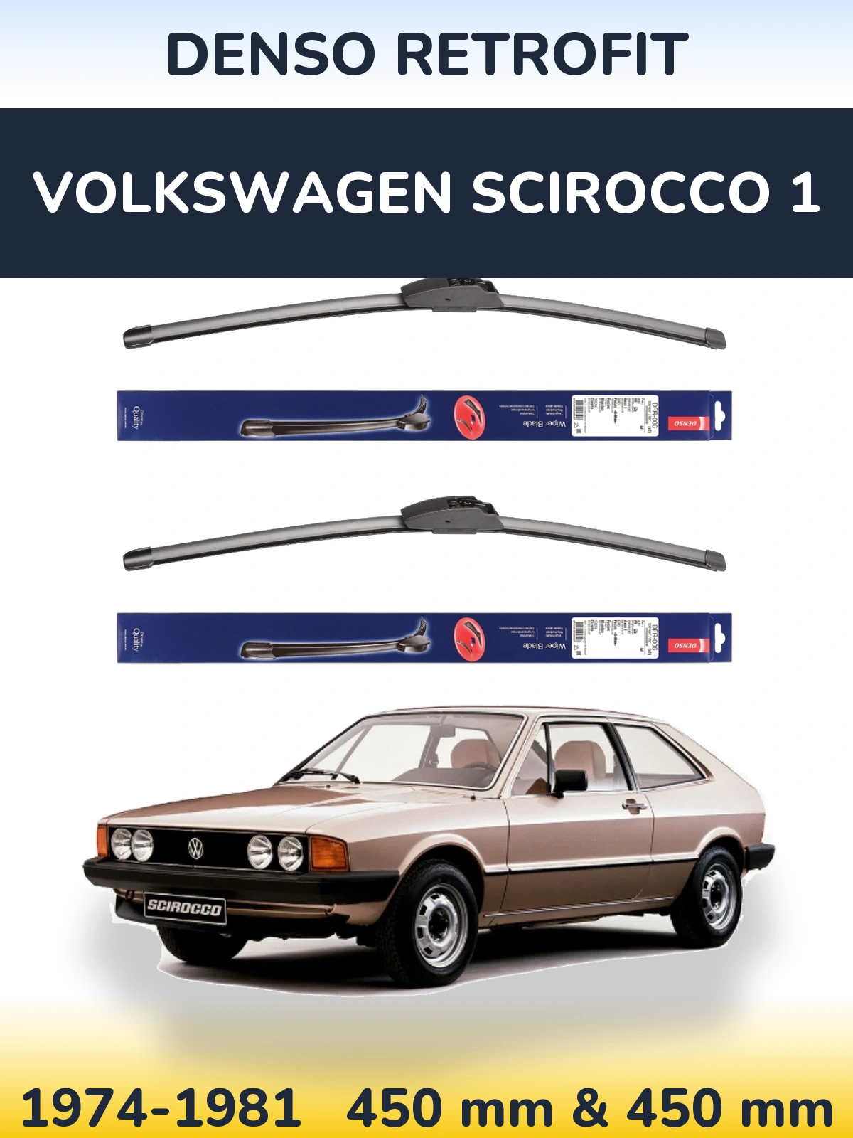 Komplet przednich wycieraczek Denso Retrofit 450 & 450 mm do Volkswagen Scirocco 1 1974-1981