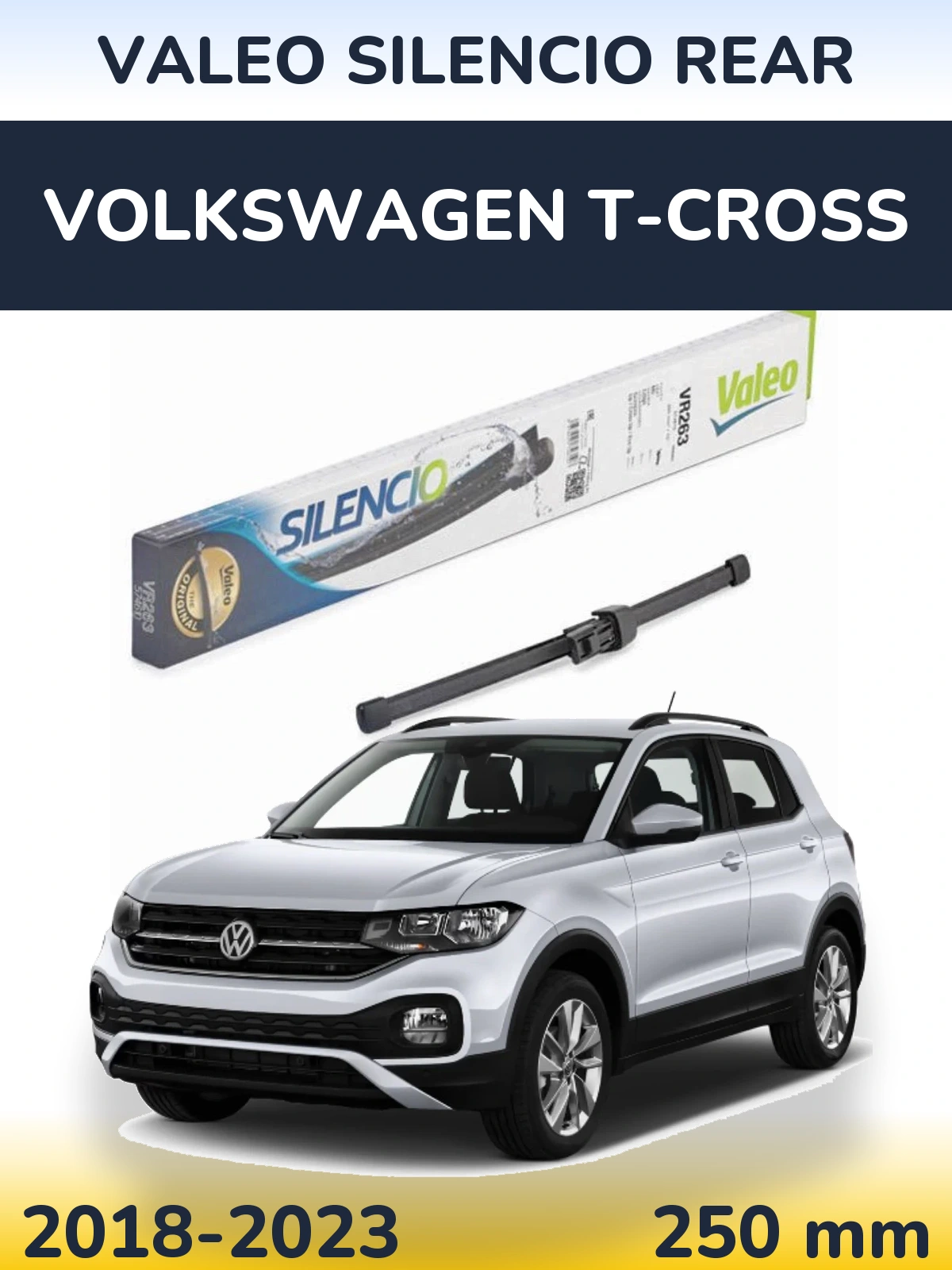 Tylna wycieraczka Valeo Silencio Rear 250 mm do Volkswagen T-Cross 2018-2023