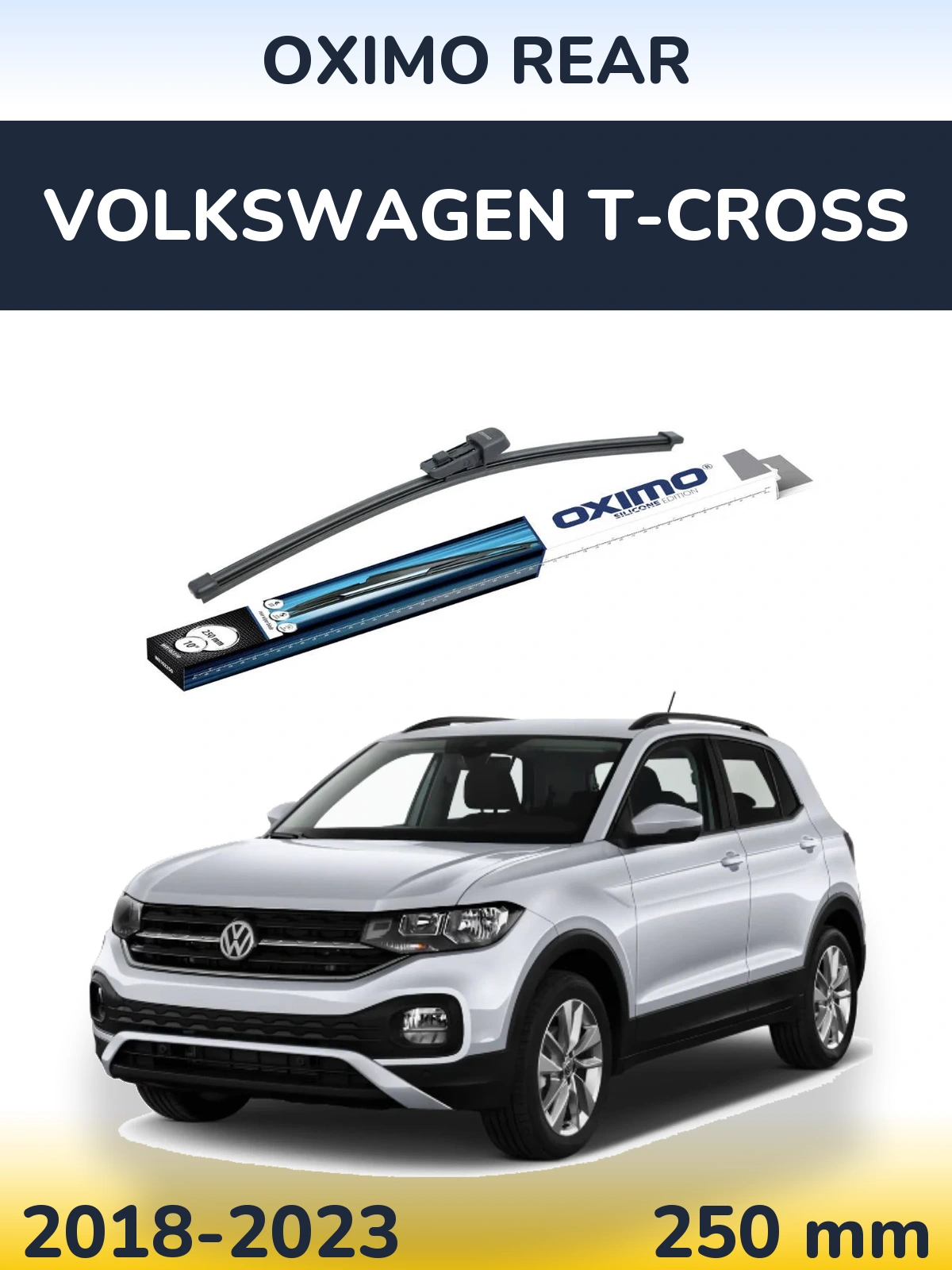 Tylna wycieraczka Oximo Rear 250 mm do Volkswagen T-Cross 2018-2023