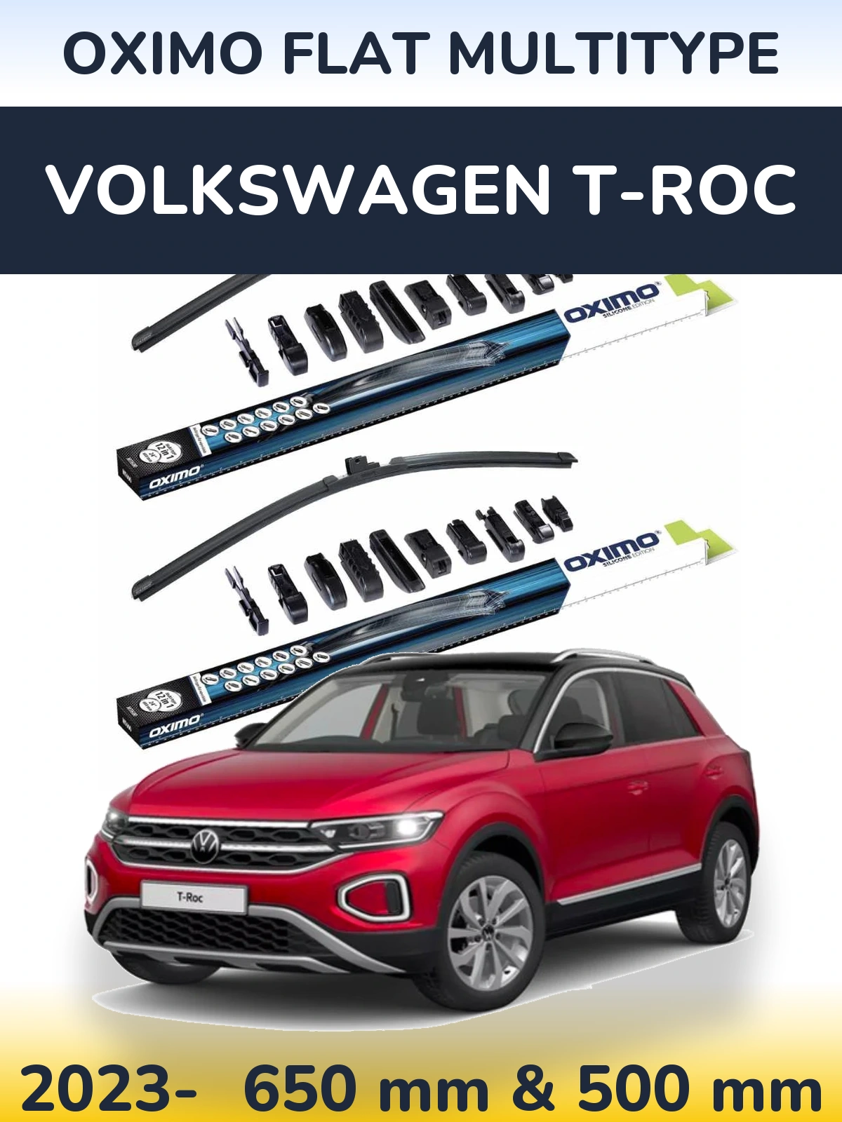 Комплект передніх щіток Oximo Flat MultiТипe 650 & 500 мм для Volkswagen T-Roc 2023-2026