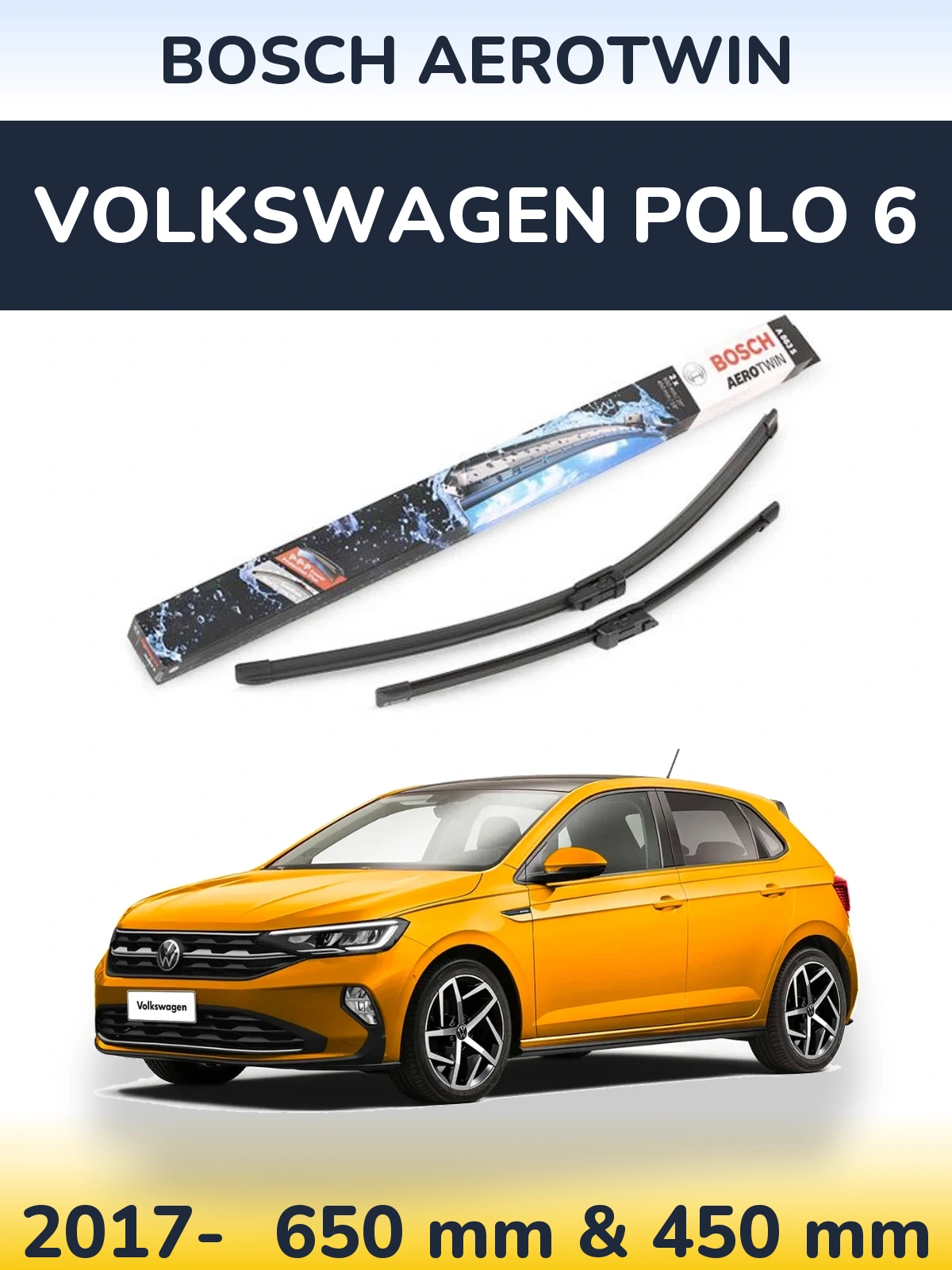Комплект передних дворников BOSCH AeroTwin 650 & 450 мм для Volkswagen Polo 6 2017-2026