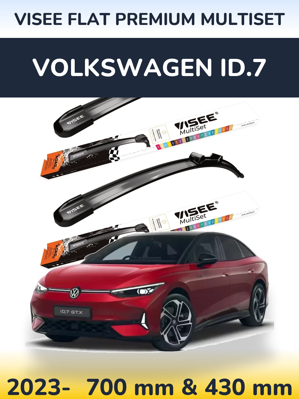 Front wiper blade set VISEE FLAT PREMIUM MultiSet 700 & 430 mm for Volkswagen ID.7 2023-2026