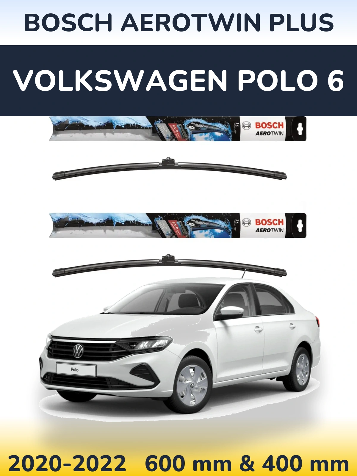 Комплект передних дворников BOSCH AeroTwin Plus 600 & 400 мм для Volkswagen Polo 6 2020-2022