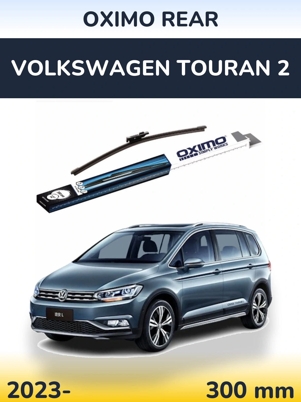 Tylna wycieraczka Oximo Rear 300 mm do Volkswagen Touran 2 2023-2026