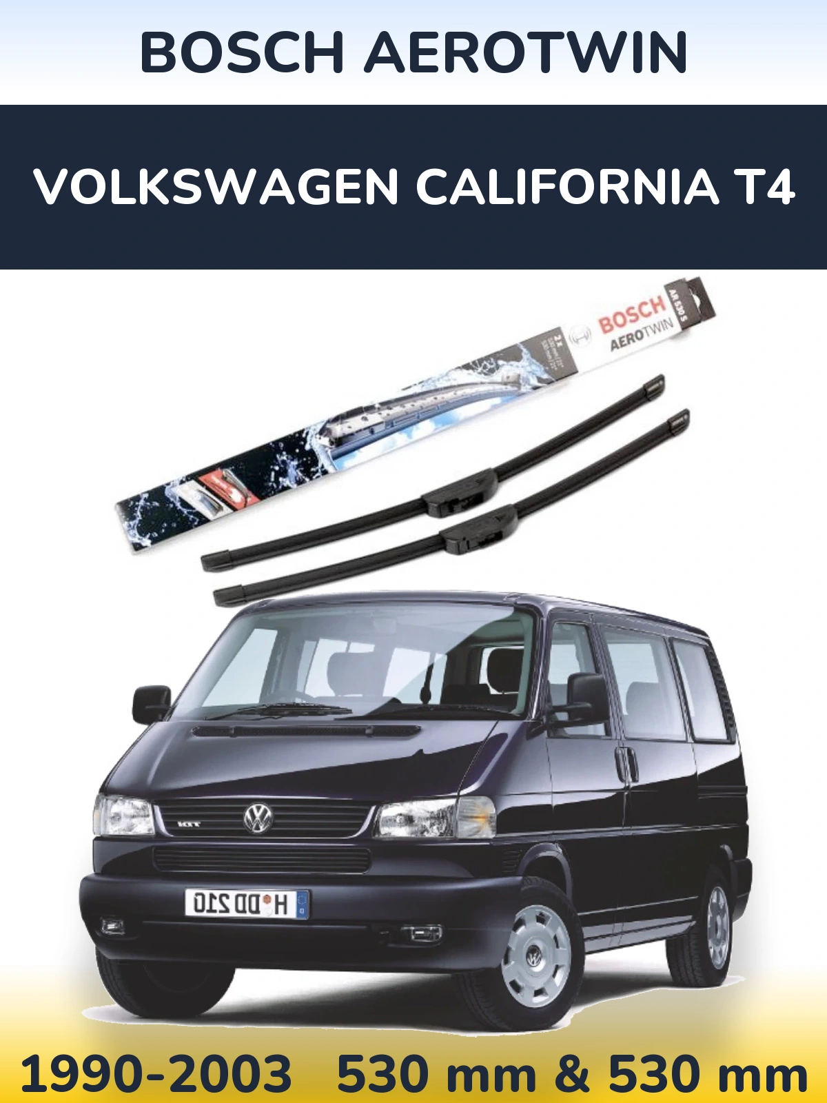 Комплект передних дворников BOSCH AeroTwin 530 & 530 мм для Volkswagen California T4 1990-2003