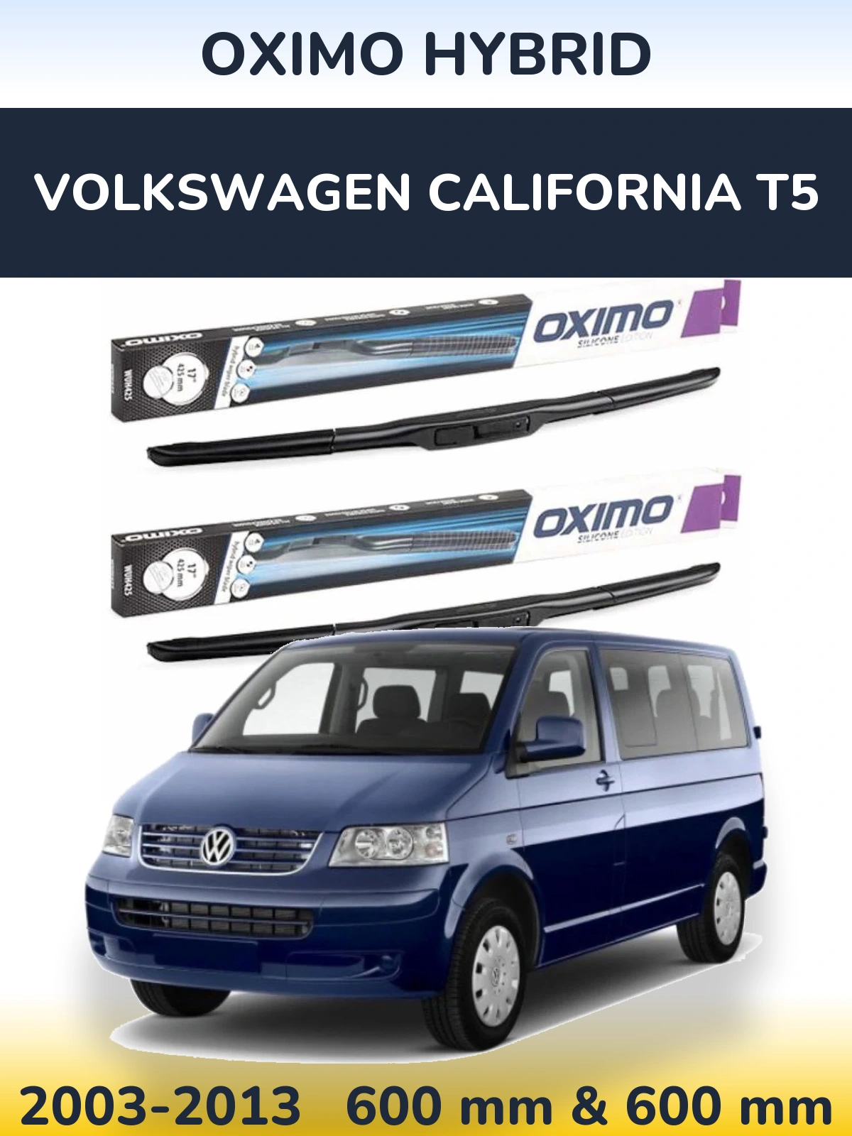 Комплект передних дворников Oximo Hybrid 600 & 600 мм для Volkswagen California T5 2003-2013
