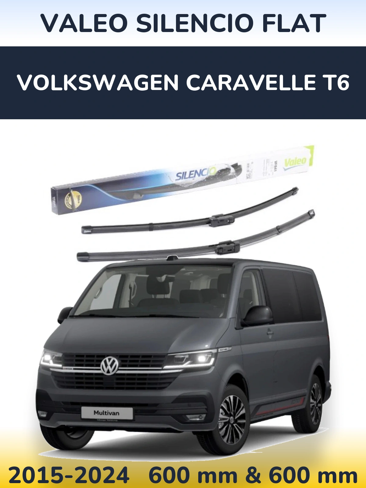 Komplet przednich wycieraczek Valeo Silencio Flat 600 & 600 mm do Volkswagen Caravelle T6 2015-2024
