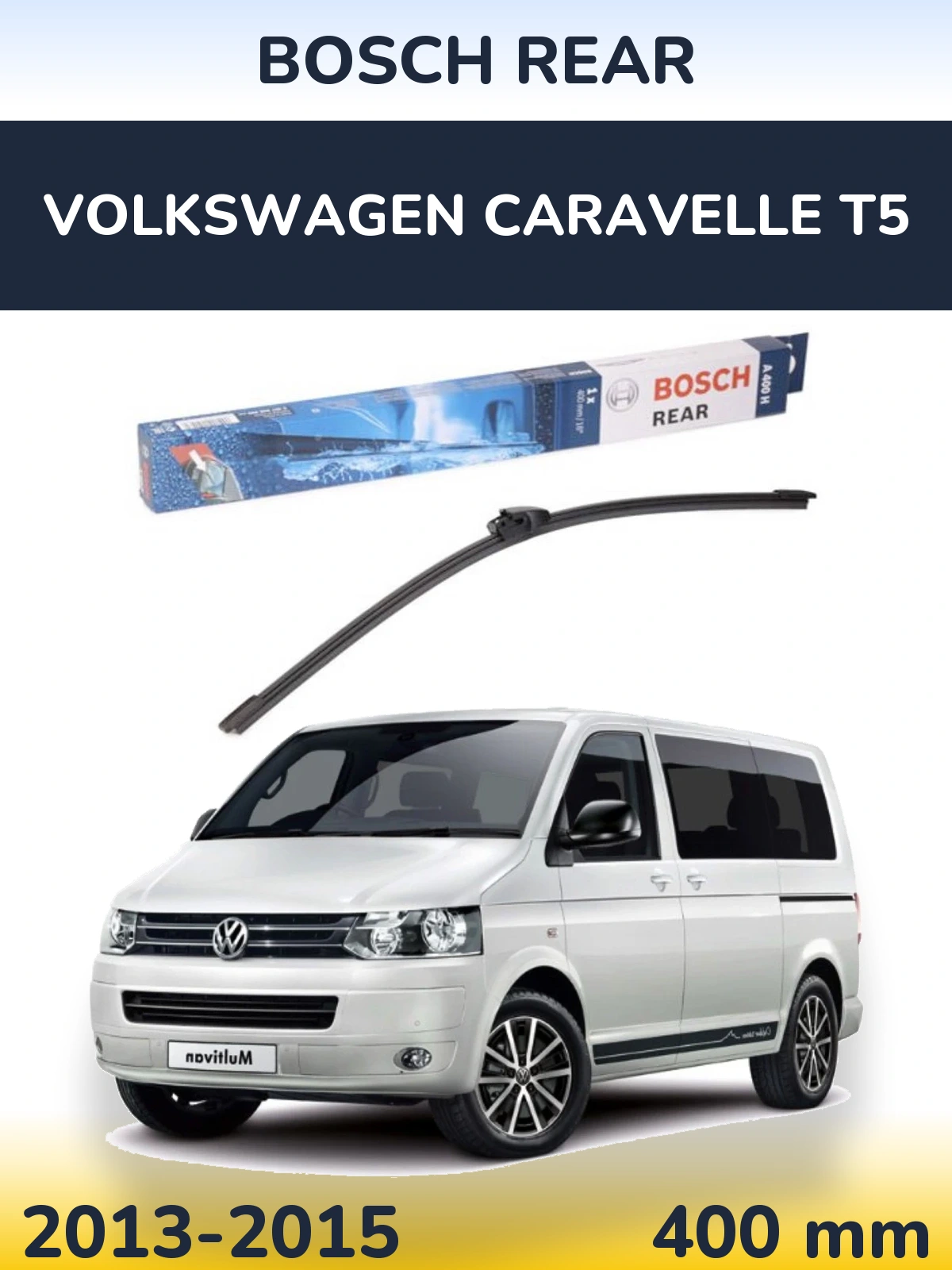 Rear wiper blade BOSCH Rear 400 mm for Volkswagen Caravelle T5 2013-2015