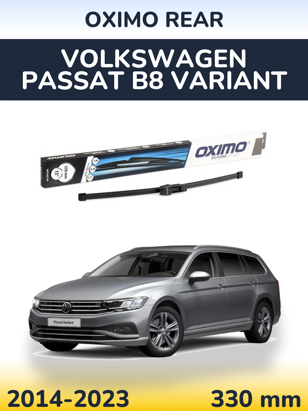 Rear wiper blade Oximo Rear 330 mm for Volkswagen Passat B8 Variant 2014-2023