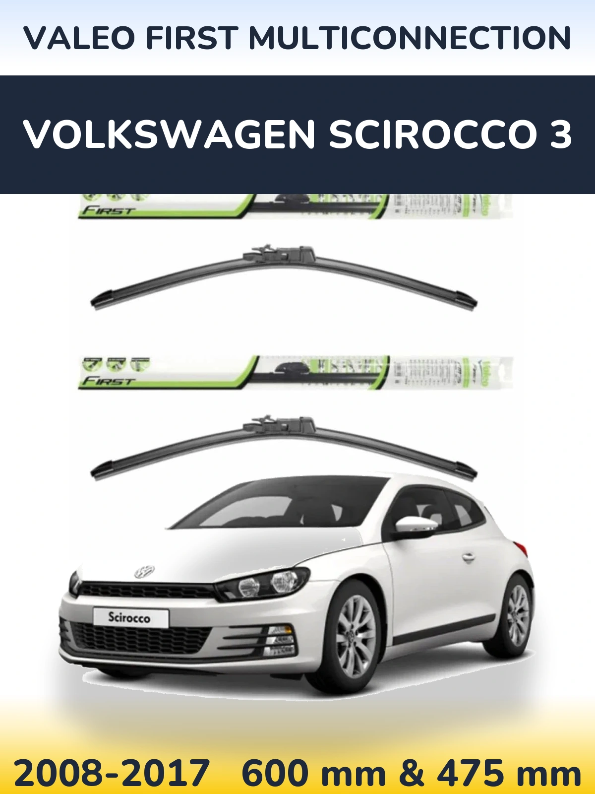 Komplet przednich wycieraczek Valeo First MultiConnection 600 & 475 mm do Volkswagen Scirocco 3 2008-2017